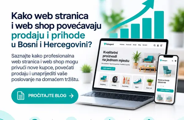 Kako web stranica i web shop povećavaju prodaju i prihode u Bosni i Hercegovini?